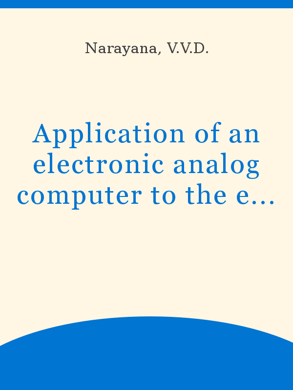Application of an electronic analog computer to the evaluation of 